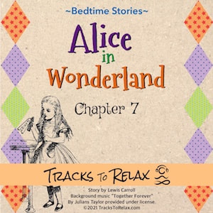 Alice In Wonderland Chapter 7