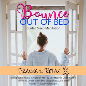 Morning Meditation - Bounce out of bed